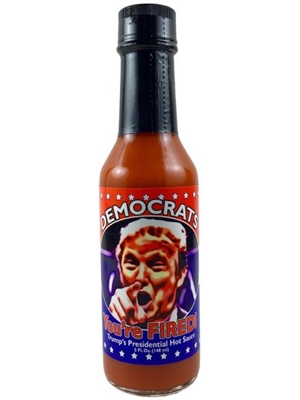 Democrats, You're Fired Trump's 2016 Presidential Election Hot Sauce