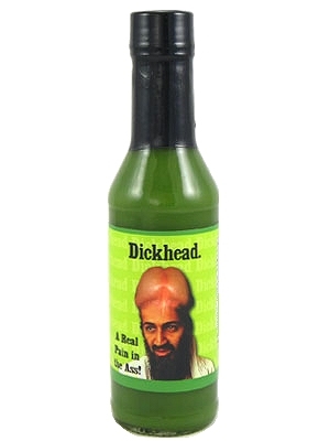 Dickhead with Bin Laden Hot Sauce