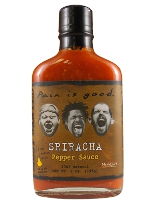 Most Wanted Pain is Good Sriracha Hot Sauce