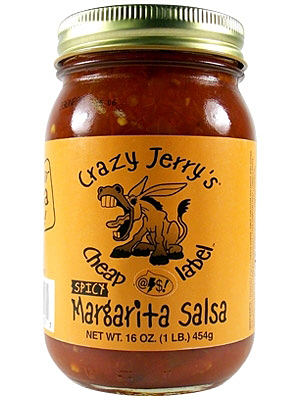 Crazy Jerry’s Cheap @$$! Label Spicy Margarita Salsa