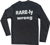 Long Sleeve Crew  Neck T Shirt with RARE-ly Wrong Logo