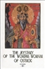 The Mystery of the Wonderworker of Ostrog <br />by Protopresbyter Radomir Nikchevich