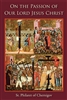 On the Passion of Our Lord Jesus Christ <br />by St. Philaret of Chernigov