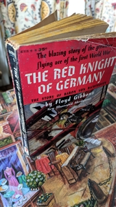 The Red Knight of Germany by Floyd Gibbons 1959