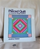 The Pieced Quilt an American Design Book 1982