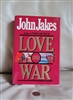 1984 book by John Jakes LOVE AND WAR