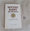 Living in Mexico, 1992, travel book Hayes Schlundt