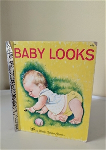 Amazing Baby Looks book A little golden book 1960