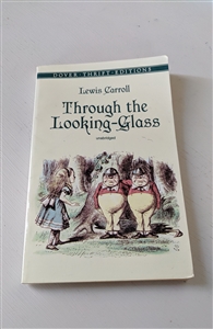 Through the Looking Glass Unabridged Lewis Carroll