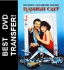 Rough Cut DVD 1980