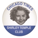 Chicago Times Shirley Temple Club Button
