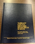 Tarrant County Historic Resources Survey: Upper North, Northeast, East, Far South, and Far West - Leatherbound (C. Roark)