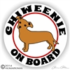 Chiweenie on Board Dog Vinyl iPad Car Truck RV Window Decal Sticker Static Cling