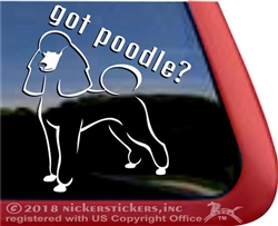Got Poodle? Dog iPad Car Truck Window Decal Sticker