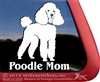 Miniature Poodle Mom Dog iPad Car Truck Window Decal Sticker