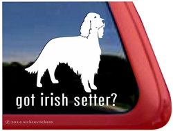 Got Irish Setter Dog Car Truck RV Window Decal Sticker