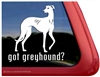 Got Greyhound Dog iPad Car Truck RV Window Decal Sticker