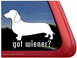 Got Wiener Dachshund Dog Car Truck RV Window Decal Sticker