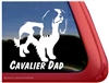 Cavalier Dad Cavalier King Charles Spaniel Dog Car Truck RV Window Decal Sticker