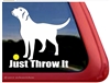 Just Throw It Labrador Retriever Dog iPad Car Truck Window Decal Sticker