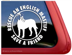 Rescue an English Mastiff Save a Friend Dog Car Truck RV iPad Window Decal Sticker