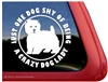 One Dog Shy Crazy Westie Lady Car Window iPad Decal Sticker