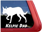 Australian Kelpie Dad Dog Car Truck RV Window Decal Sticker