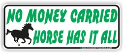 Horse Money Bumper Sticker