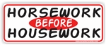 Horsework Bumper Sticker