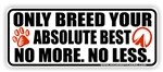 Best Breed Bumper Sticker