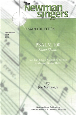 PSALM 100 - SHOUT, SHOUT! - choral, keyboard, guitar