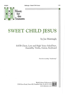 SWEET CHILD JESUS - choral, keyboard, guitar