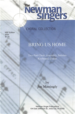 BRING US HOME - choral, keyboard, guitar