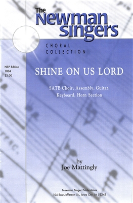 SHINE ON US LORD - choral, keyboard, guitar