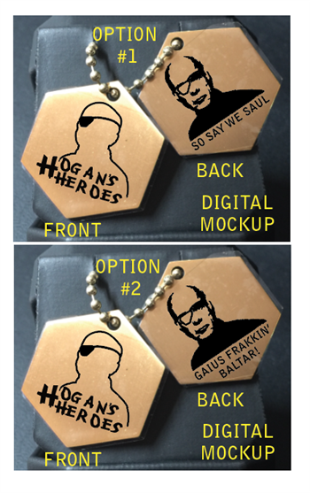 Hogan's Heroes BSG Dog Tags - COMBO SET