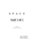 Screenplay: Space: Above And Beyond - Pilot Episode Part 1