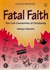 Fatal Faith by Selwyn Stevens