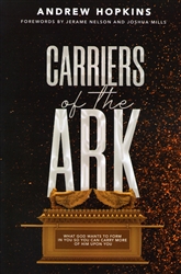 Carriers of the Ark by Andrew Hopkins