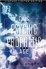 This Psychic Prophetic Age by Pam Vinnett