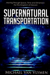 Supernatural Transportation by Michael Van Vlymen