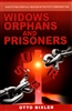 Widows Orphans and Prisoners by Otto Bixler