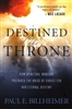 Destined for the Throne by Paul Billheimer