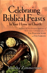 Celebrating Biblical Feasts by Martha Zimmerman