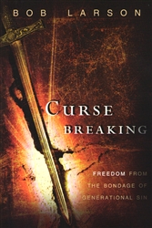 Curse Breaking by Bob Larson