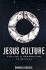 Jesus Culture by Banning Liebscher