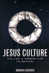 Jesus Culture by Banning Liebscher
