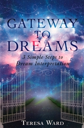 Gateway to Dreams by Teresa Ward