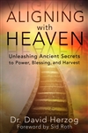 Aligning With Heaven by David Herzog