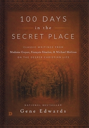 100 Days in the Secret Place by Gene Edwards