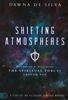 Shifting Atmospheres by Dawna De Silva